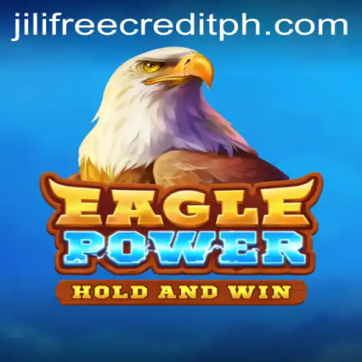 Exploring EaglePower: An Engaging Adventure with Jili Free Credit Opportunities